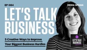 LTB 86 | Business Hurdles