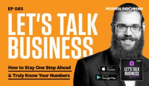 LTB 87 Morris Reichman | Know Your Numbers