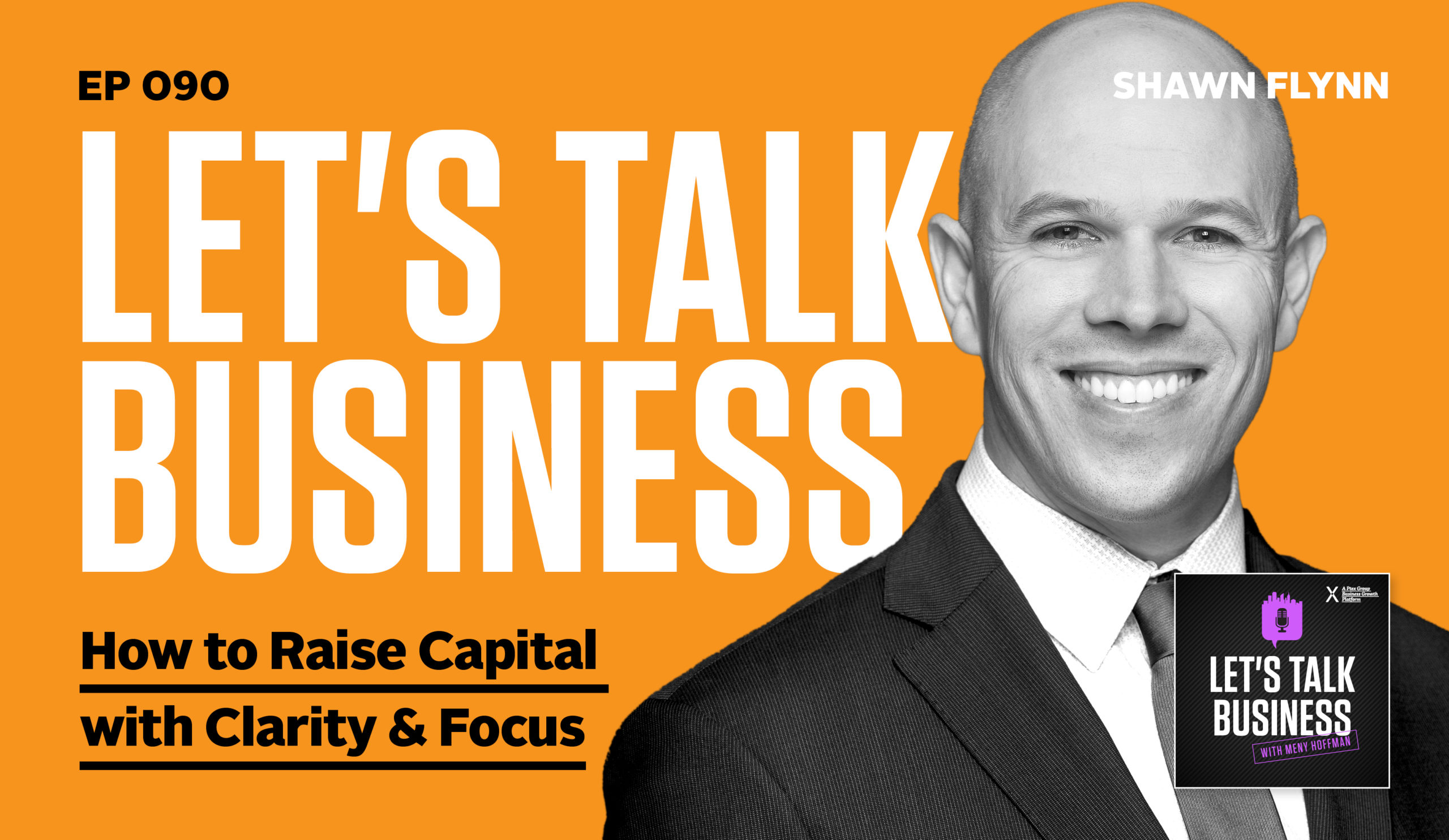 LTB 90 | Raise Capital