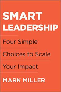 LTB 100 | Smart Leadership Choices