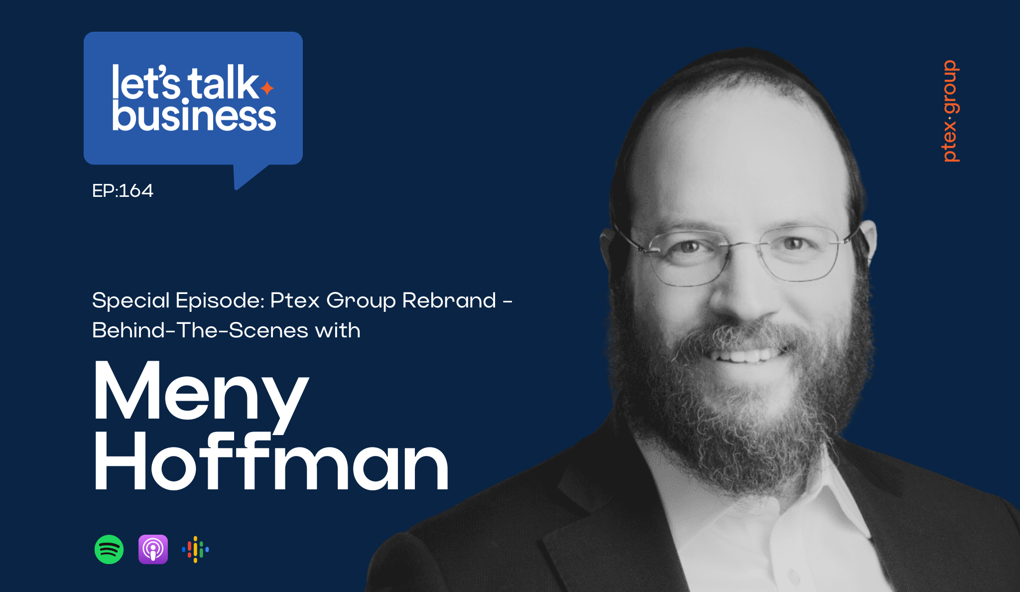Special Episode: Ptex Group Rebrand - Behind-The-Scenes with Meny Hoffman